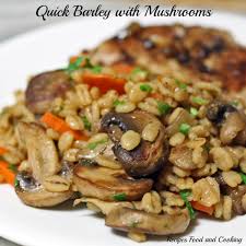 Quick Barley with Mushrooms at Recipes Food and Cooking