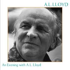 A. L. Lloyd Lyrics, Songs, and Albums