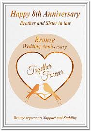 All this love and respect strengthen the bond that we share together. 8th Wedding Anniversary Cards Bronze Eight 8 Year Unique Happy Greeting Best Brother And Sister In Law Card Love Birds By Felicitas Shop Online For Arts Crafts In The United States
