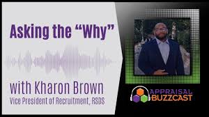 Asking the Why: Streamlining Your Appraisals and Avoiding Revision Requests 