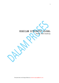 Pada zaman kita, bagaimana sang raja mesianik memajukan keadilan di seluruh bumi dan di dalam sidang kristen? Keadilan Distributif Global Apa Dan Mengapa Agung Hidayat Mazkuri Academia Edu