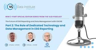 Episode 15 “Part 2: The Role of Dedicated Technology and Data Management in  ESG Reporting”
