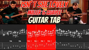 If so, please report it! Martin Miller Tom Quayle Isn T She Lovely Transcription Tab Digil Music Shop