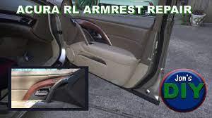 Acura Rl Armrest Upholstery Repair And Door Panel Removal Jon S Diy Youtube
