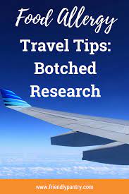 Allergy Tips For Travelling With Severe Allergies Friendly Pantry Food Allergies Kids Food Allergies Kids Allergies