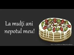 La multi ani, copil iubit! La Multi Ani Nepoate Cantec Cu Felicitari De La Multi Ani Pentru Nepot Youtube