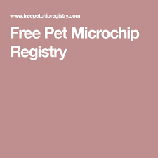 National pet microchip registration database. Free Pet Microchip Registry Animal Free Pets Free