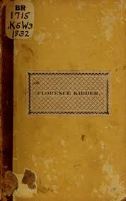 Memoir of Florence Kidder, who died in Medford, Mass., April, 1832.