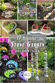 17 Stone Garden Decorations Garden Stones Unique Garden Art Garden Art Diy