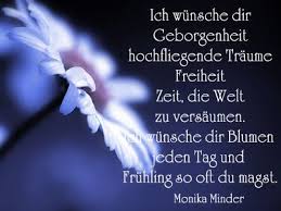 Ich Wunsche Dir Geburtstagswunsch Gluckwunsch Geburtstag Schone Geburtstagsspruche Geburtstagswunsche Gedichte Und Spruche