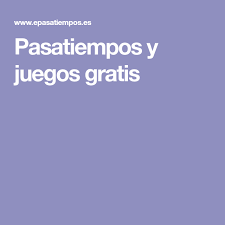 Pasatiempos Y Juegos Gratis Juegos