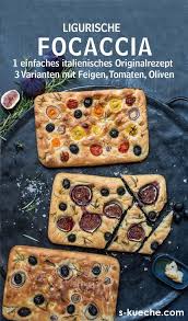 Sommerliche Focaccia Variationen Mit Tomaten Feigen Oliven In 2020 Focaccia Feigen Rezepte