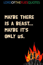 13 Classic Lord Of The Flies Quotes Images From The Book Fly Quotes Lord Of The Flies Literature Quotes
