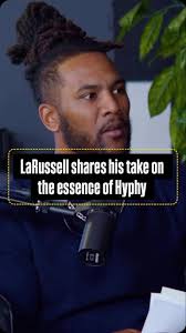 LaRussell breaks down the essence of Hyphy