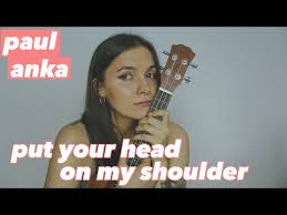 Put Your Head On My Shoulder Paul Anka Ukulele Tutorial Youtube