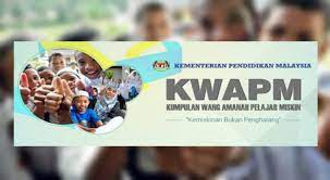 Maybe you would like to learn more about one of these? Kumpulan Wang Amanah Pelajar Miskin Kwapm