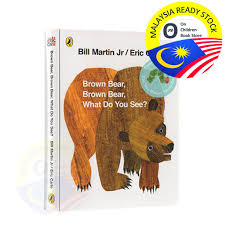 Children Board Book Brown Bear Brown Bear What Do You See Baby Kids Children Early Learning Books Pre School Gift Shopee Malaysia