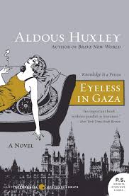 Maybe you would like to learn more about one of these? Eyeless In Gaza A Novel P S Huxley Aldous Amazon De Bucher