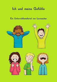 Ich Und Meine Gefuhle Unterrichtsmaterial In Den Fachern Fachubergreifendes Sachunterricht Emotionen Vorschule Erziehung Kunstunterricht