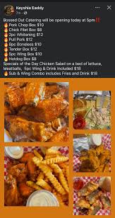 Bosses out catering will be open today you don't have to go to florence bc  she has what you need fish, pulled pork,wings,hotdogs, when chicken salad  so contact Keyshia Eaddy for your