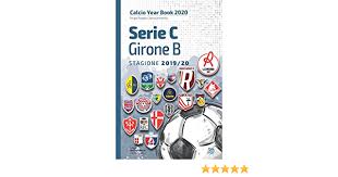 Calendario e risultati del campionato di serie c 2018/2019 (girone c). Serie C Girone B 2019 2020 Tutto Il Calcio In Cifre Calcio Year Book 2020 Amazon De Pifferi Matteo Chiesa Sergio Angelo Fremdsprachige Bucher