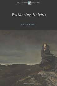 Wuthering Heights By Emily Bronte By Emily Bronte Https Www Amazon Com Dp 1974492370 Ref Cm Sw R Pi Dp U X Oyhiabn4yvhf Google Images Image Wuthering Heights