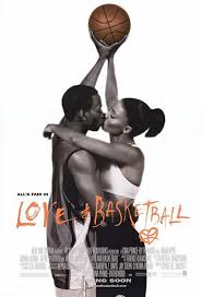 Love Basketball Is One Of My Hobbies Because I Am Always In The Mood To Watch This Movie Love And Basketball Movie Basketball Movies Love And Basketball