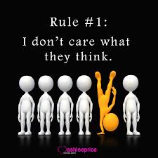 Rule 1 I Don T Care What They Think Inspirational Quotes I Don T Care Romance Authors