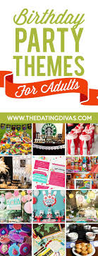 Theme Unique Birthday Party Ideas For Adults Pin On Pins We Love