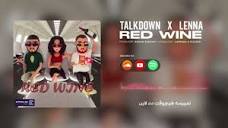 Red Wine - Talkdown & Lenna رد واین - تاکداون و لنا - YouTube