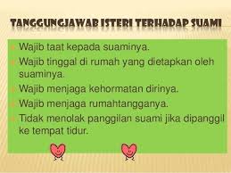 Tapi istri juga harus berupaya untuk mengerjakan sendiri. Kisah Rumahtangga Islamic Page Tanggungjawab Seorang Isteri Mengikut Islam Taat Tanggungjawab Utama Seorang Isteri Ialah Isteri Perlulah Taat Dan Patuh Kepada Suaminya Kesetiaan Isteri Kepada Suaminya Perlu Diutamakan Terlebih Dahulu Lebih