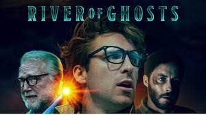 دانلود زیرنویس فیلم River of Ghosts 2024 - بلو سابتايتل 