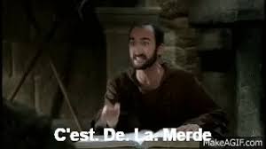 Sinon ça va beaucoup mieux la picole ? C Est De La Merde Kaamelott La Quinte Juste On Make A Gif