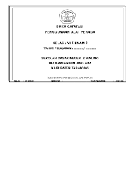 Maybe you would like to learn more about one of these? Buku Catatan Penggunaan Alat Peraga 2 14 348
