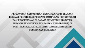 Pelarasan elaun selepas diluluskan cuti belajar bergaji penuh (cbbp) sewaktu bertukar masuk ke jsl. Cuti Belajar Bergaji Penuh 2019 Tawaran Ini Adalah Terbuka Kepada Pegawai Perkhidmatan Pendidikan Ppp Yang Berkhidmat Dalam Skim