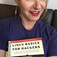 Linux Basics for Hackers: Getting Started with Networking, Scripting, and  Security in Kali See more