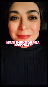 12/09 Miami elige alcaldesa democrata. #fyp #alcaldesa #Miami #demócra...