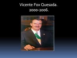 Born 2 july 1942) is a mexican businessman and politician who served as the 62nd president of mexico from 1 december 2000 to 30 november 2006. Vicente Fox Quesada Ppt Video Online Descargar