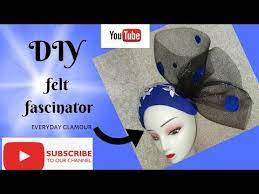Felt Fascinator Tutorial Diy Tutorial Video On Hat Making How To Make A Felt Fascinator Youtube Fascinator Hat Making Diy Tutorial