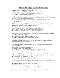 Find the westward component of a resultant vector 85.42 unit, 23º w of n. Physics 12 Projectile Motion Worksheet 2