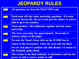 Just use our simple editor to get your game up and running. Welcome To Fraction Jeopardy Ppt Download