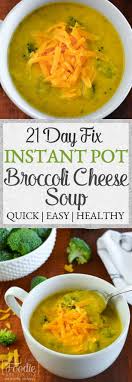 This 21 Day Fix Broccoli Cheese Soup Instant Pot Stovetop Is Made Without Any Milk Or Cream And Is Still Crea Pot Recipes Instant Pot Soup 21 Day Fix Meals
