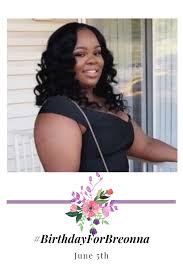 Birthdayforbreonna In 2020 Say Her Name Black Women Women