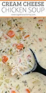 Cream Cheese Chicken Soup Chicken Soup Recipes Creamy Chicken Soup Cream Cheese Chicken