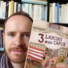 3 larcins aux Capus Olivier Balt