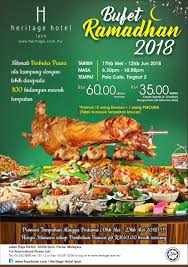 May 15, 2018 0 comments. Bufet Ramadhan 2018 Heritage Hotel Ipoh Malaysian Foodie