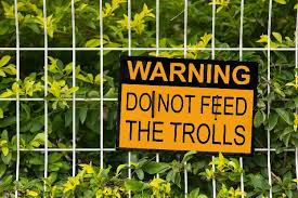 A troll wants to be angry and will only fire back with inflammatory and derogatory statements. Don T Feed The Trolls And Other Tips For Avoiding Online Drama Welivesecurity