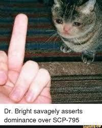 Dr Bright Savagely Asserts Dominance Over Scp 795 Ifunny Scp Scp 049 Scp 682