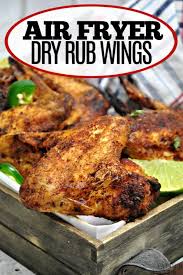 Air Fryer Dry Rub Wings In 2020 Dry Rub Recipes Air Fryer Chicken Wings Air Fryer Chicken