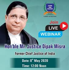 A Webinar of Justice Dipak Mishra